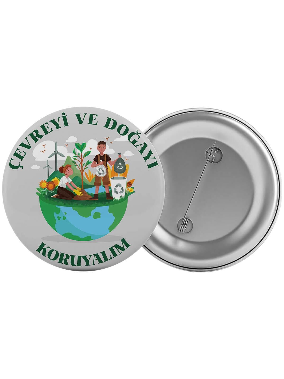 Çevreyi ve Doğayı Koruyalım Çanta Rozeti 20 Adet En Büyük Boy 5.8cm İğneli Broş
