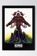 Kong Skull Island Çerçeveli Tablo - Kafatası Adası Film Posteri Tablo