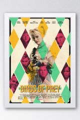 Harley Quinn Çerçeveli Tablo - Yırtıcı Kuşlar Film Posteri Tablo
