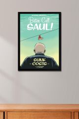 Better Call Saul Çerçeveli Tablo - Saul Goodman Poster Tablo
