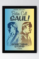 Better Call Saul Çerçeveli Tablo - Saul Goodman Poster Tablo