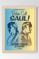 Better Call Saul Çerçeveli Tablo - Saul Goodman Poster Tablo