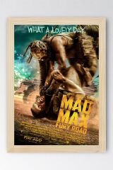 Mad Max Fury Road Çerçeveli Tablo - Çılgın Max Film Posteri Tablo