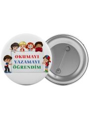 Okumayı Yazmayı Öğrendim Çanta Rozeti 20 Adet En Büyük Boy 5.8cm İğneli Broş