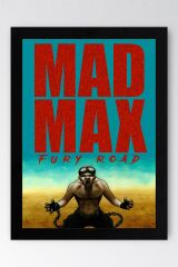 Mad Max Fury Road Çerçeveli Tablo - Çılgın Max Film Posteri Tablo