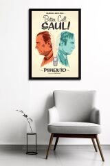 Better Call Saul Çerçeveli Tablo - Saul Goodman Poster Tablo