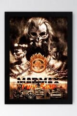 Mad Max Fury Road Çerçeveli Tablo - Çılgın Max Film Posteri Tablo