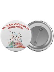 Kuran Okumayı Öğrendim Çanta Rozeti 20 Adet En Büyük Boy 5.8cm İğneli Broş